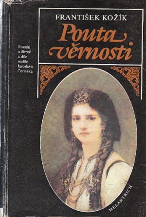 Pouta věrnosti od František Kožík