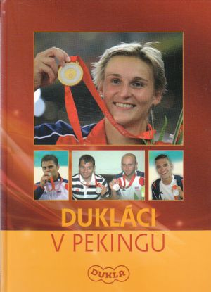 Dukláci v Pekingu od kolektiv autorů