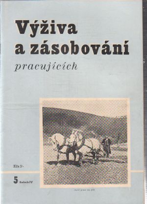 Výživa a zásobování pracujících 5, rok 1949