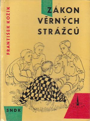 Zákon věrných strážců od František Kožík