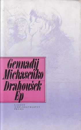 Drahoušek Ep od Gennadij Pavlovič Michasenko