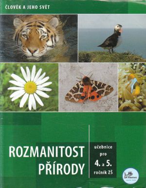 Rozmanitost přírody učebnice pro 4. a 5. ročník ZŠ.