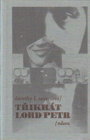 Třikrát lord Petr od Dorothy L. Sayers