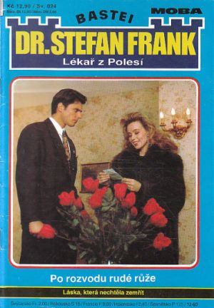Lékař z polesí - Po rozvodu rudé růže.