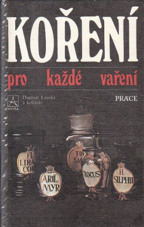 Koření pro každé vaření od Dagmar Lánská, Bohumír Hlava, Miroslav Strouhal