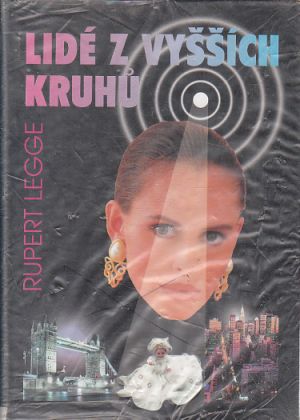 Lidé z vyšších kruhů od Rupert Legge