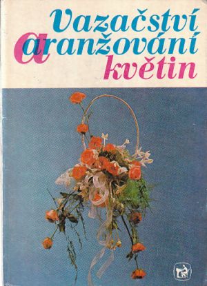 Vazačství a aranžování květin od Dagmar Kubíčková