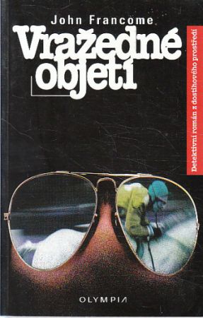 Vražedné objetí od John Francome, Peter Burden