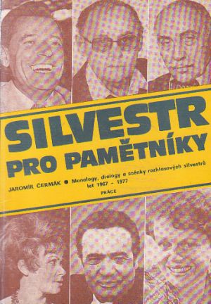 Silvestr pro pamětníky od Jaromír Čermák