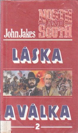 Láska a válka - 2. díl od John Jakes