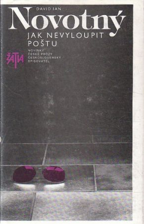 Jak nevyloupit poštu od David Jan Novotný