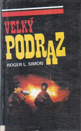 Velký podraz od Roger L. Simon