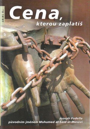 Cena, kterou zaplatíš od Joseph Fadelle