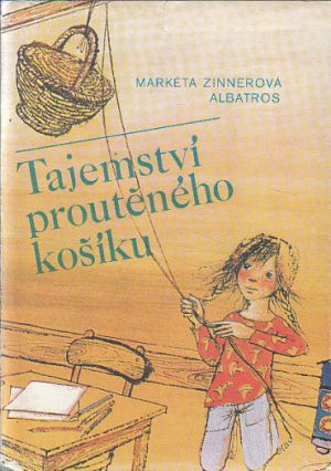 Tajemství proutěného košíku od Markéta Zinnerová