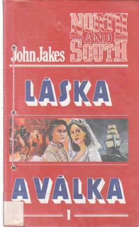 Láska a válka - 1. díl od John Jakes