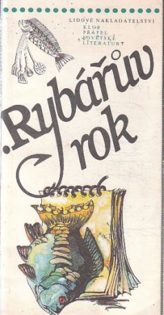 Rybářův rok od Alena Vlčková