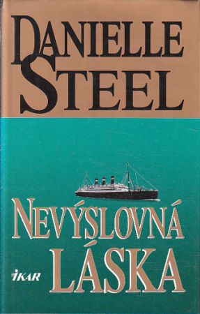 Nevýslovná láska od Danielle Steel