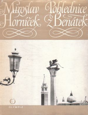 Pohlednice z Benátek od Miroslav Horníček