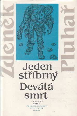 Jeden stříbrný - devátá smrt od Zdeněk Pluhař