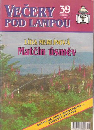 Večery pod lampou 28/1997 Matčin úsměv od Lída Merlínová