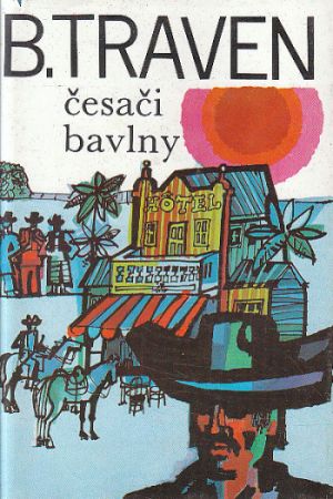 Česači bavlny od B. Traven