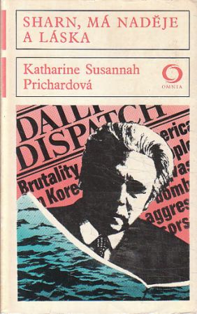 Sharn, má naděje a láska od Katharine Susannah Prichard