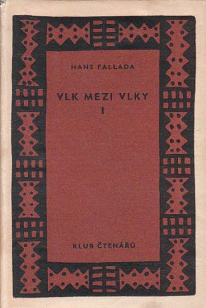 Vlk mezi vlky od Hans Fallada