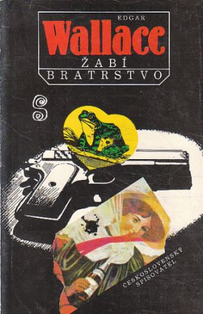 Žabí bratrstvo od Edgar Wallace