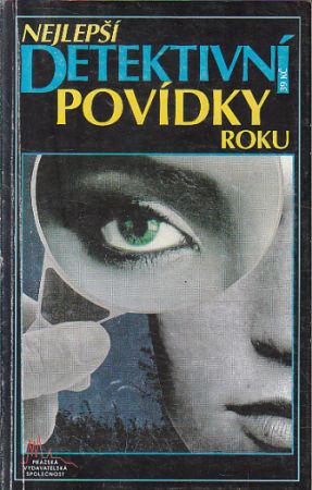Nejlepší detektivní povídky roku od různí autoři.