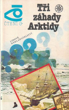 Tři záhady Arktidy od Dmitrij Igorevič Šparo, Alexandr Vasiljevič Šumilov