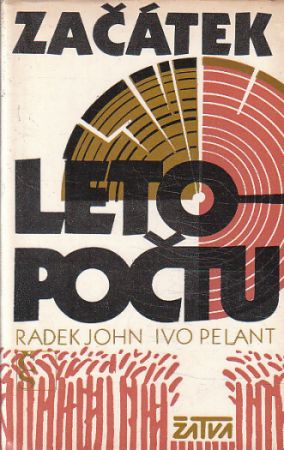 Začátek letopočtu od Radek John, Ivo Pelant