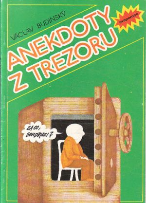 Anekdoty z trezoru od Václav Budinský