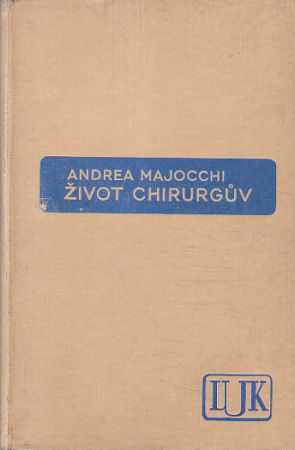 Život chirurgův od Andrea Majocchi