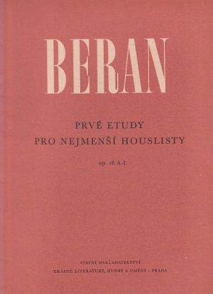 Prvé etudy pro nejmenší houslisty Op. 16 od Beran.