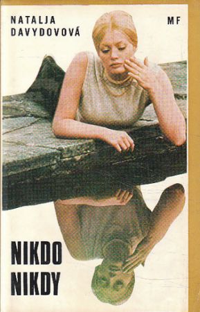 Nikdo nikdy od Natalja Davydov