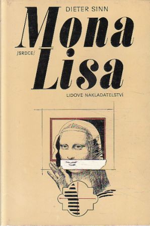 Mona Lisa od Dieter Sinn