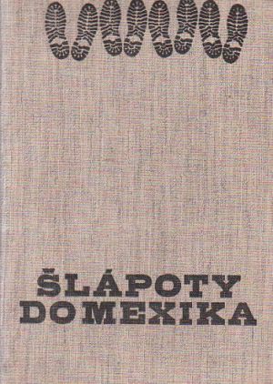 Šlápoty do Mexika od antologie