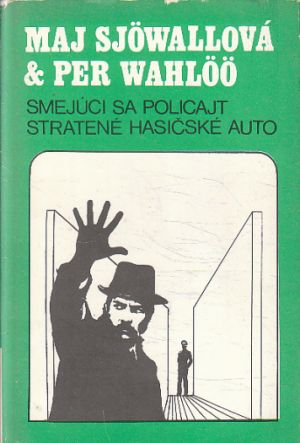 Smejúci sa policajt / Stratené hasičské auto od Per Wahlöö, Maj Sjöwall