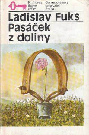 Pasáček z doliny od Ladislav Fuks