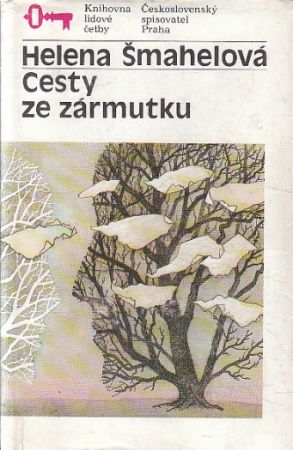 Cesty ze zármutku od Helena Šmahelová