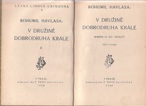 V družině dobrodruha krále od Bohumil Havlasa