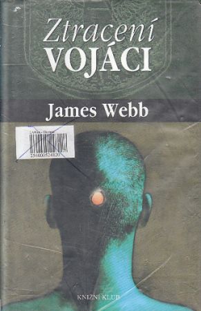 Ztracení vojáci od James Webb