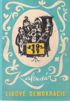 Kalendář LIDOVE DEMOKRACIE 1977
