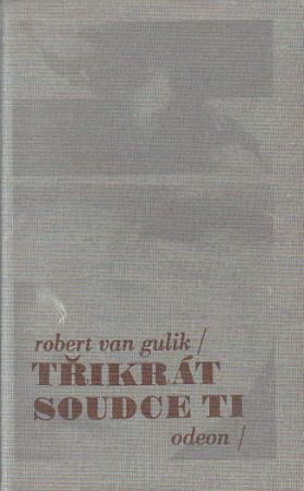 Třikrát soudce Ti od Robert Van Gulik