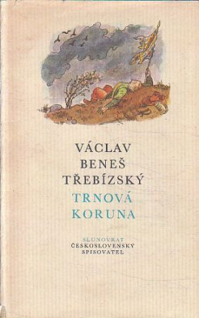Trnová koruna od Václav Beneš Třebízský