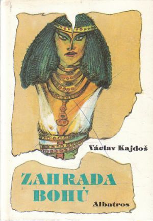 Zahrada bohů od Václav Kajdoš