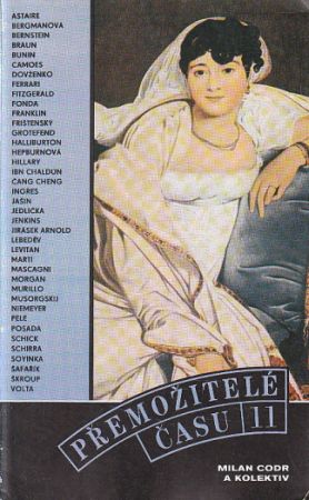 Přemožitelé času 11/1987 od Milan Codr, kolektiv autorů