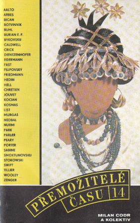 Přemožitelé času 14/1987 od Milan Codr, kolektiv autorů