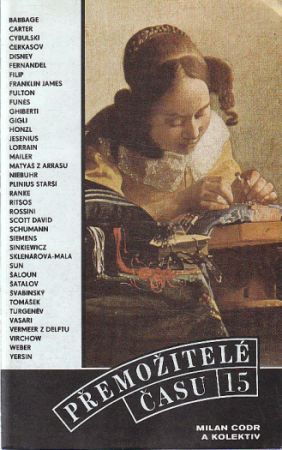 Přemožitelé času 15/1987 od Milan Codr, kolektiv autorů