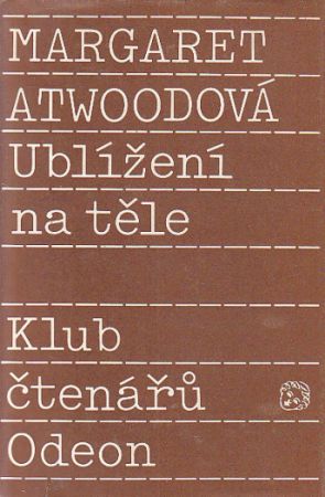 Ublížení na těle od Margaret Atwood